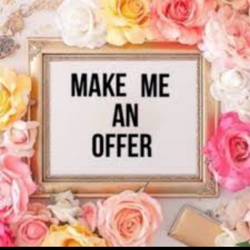 Make me an offer 🥰